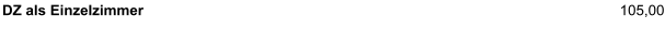 DZ als Einzelzimmer      105,00